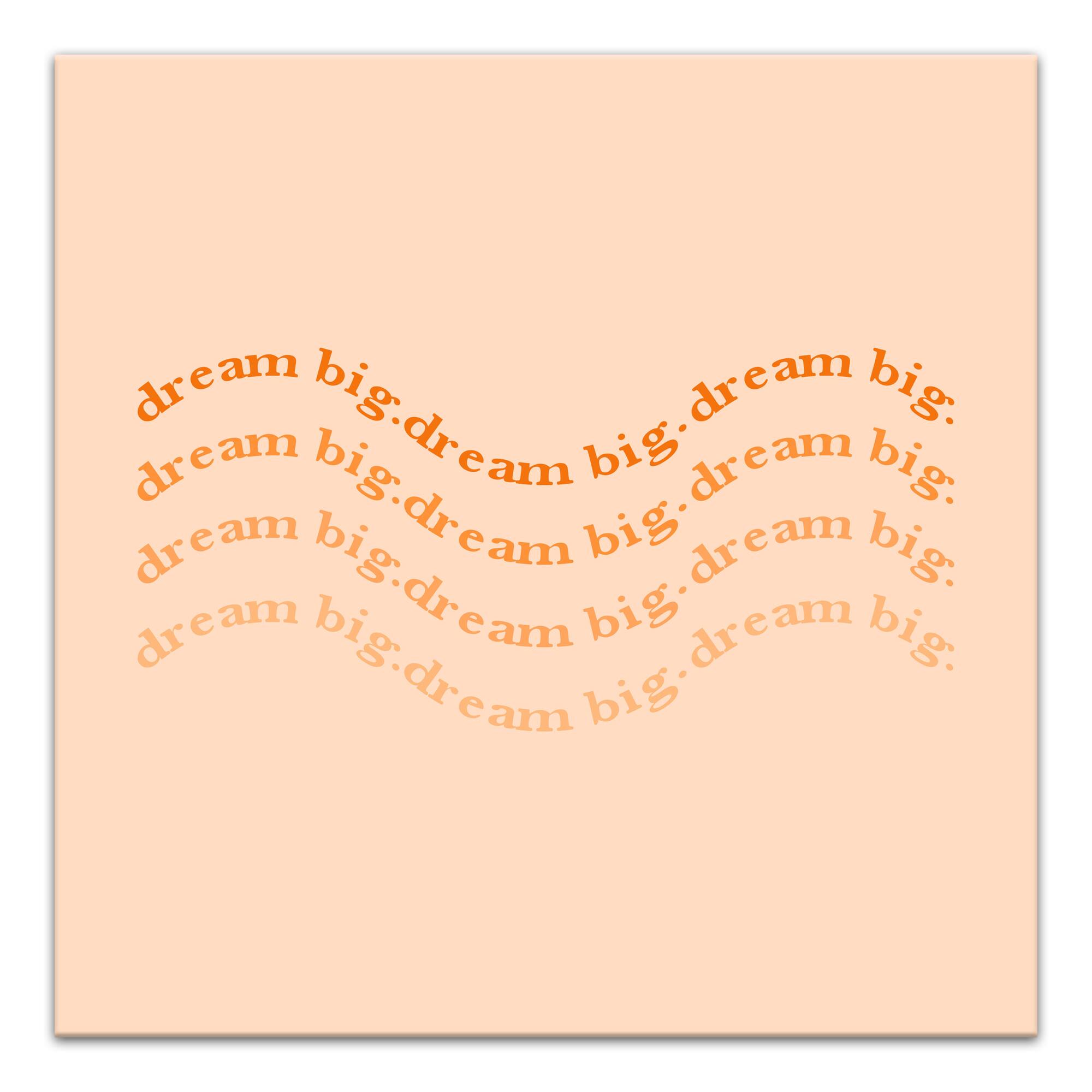 Dream Big Canvas Wall Art